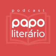 podcast papo literario